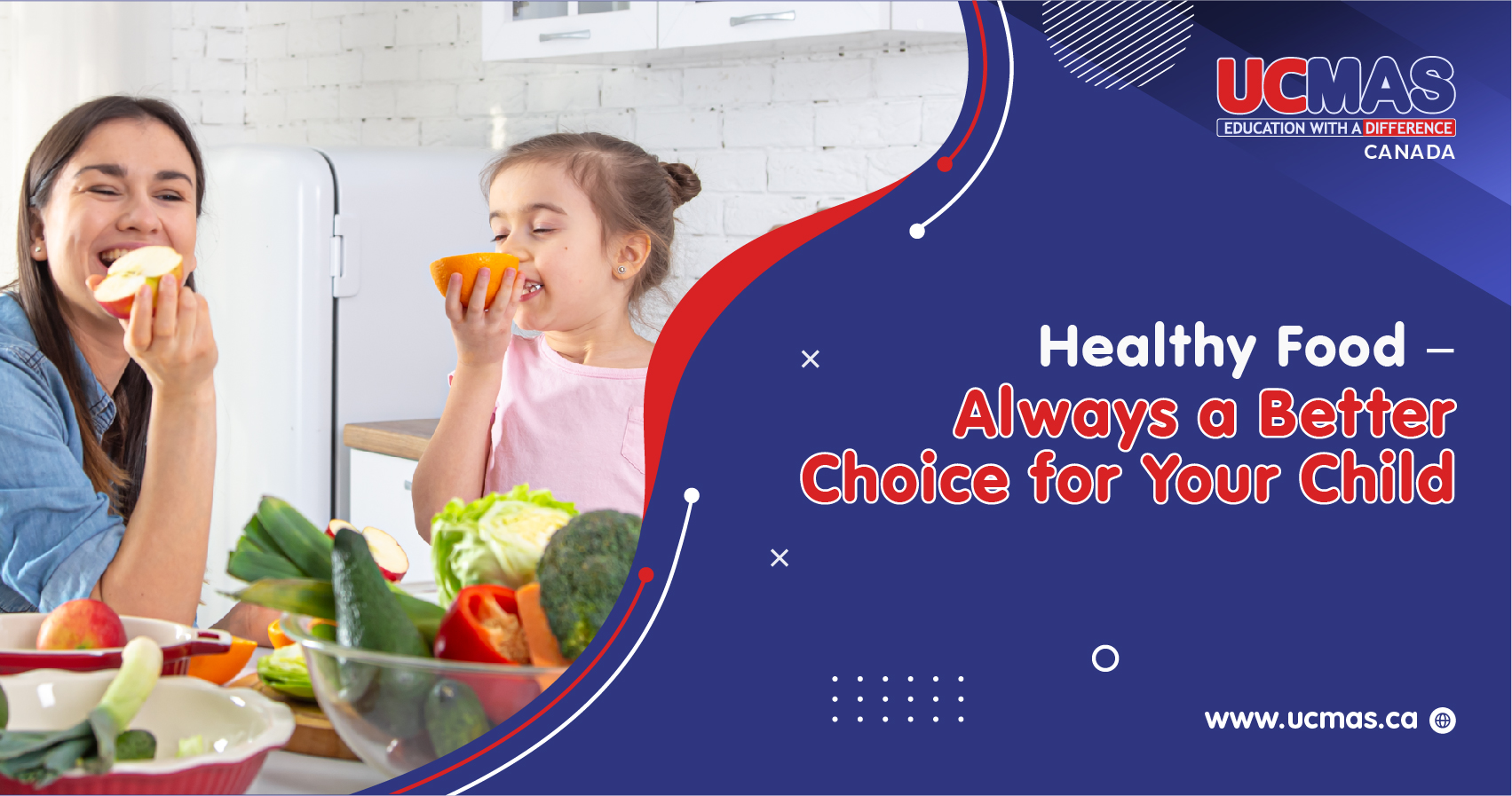 Healthy Food – Always A Better Choice For Your Child’s Holistic Development