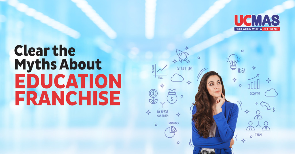 Education Franchise Myths Busted |UCMAS Canada