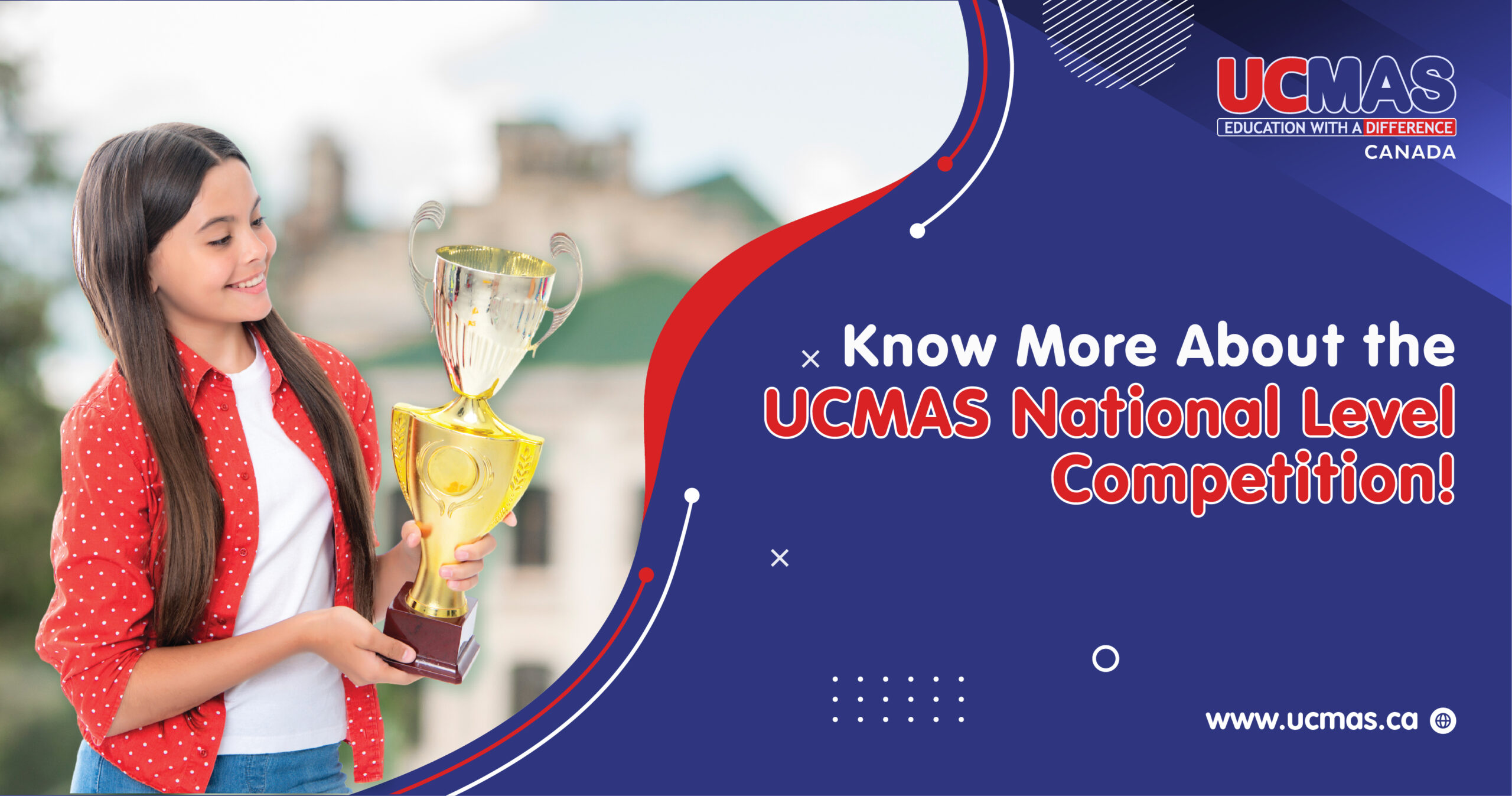 A Once in a Lifetime Opportunity For Your Child is Here! Know More About the UCMAS National Level Competition!