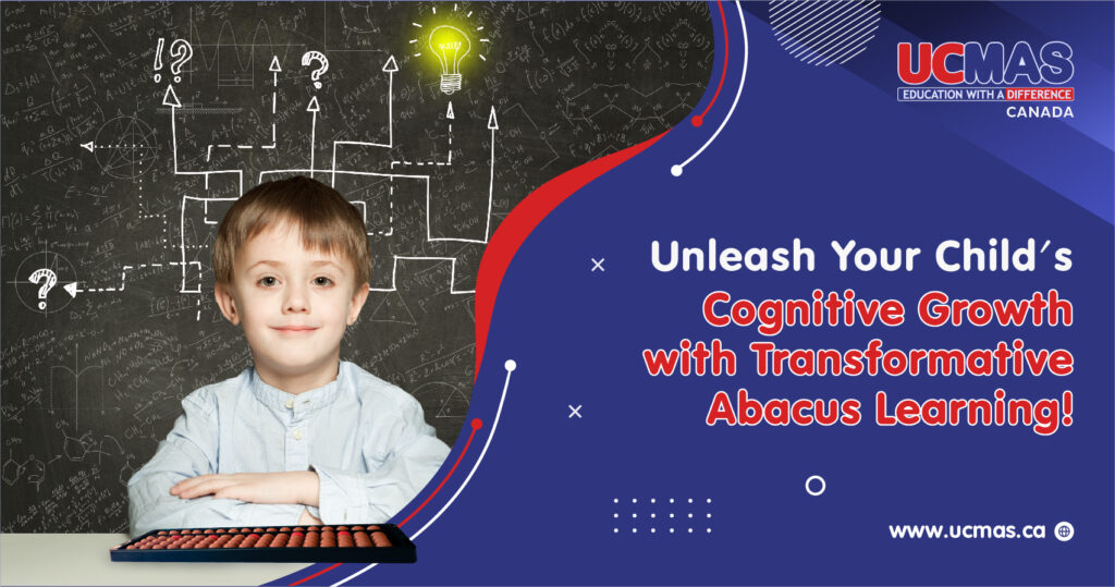 Unlock Your Child’s Cognitive Growth with the Power of Abacus Learning  