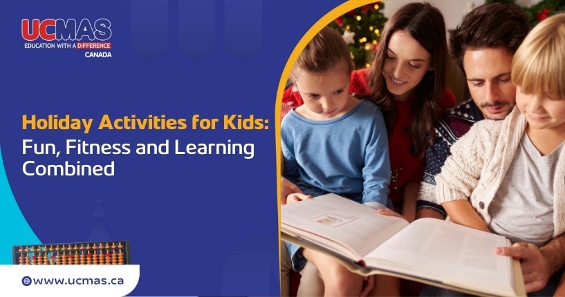 Holiday Activities for Kids: Fun, Fitness and Learning Combined