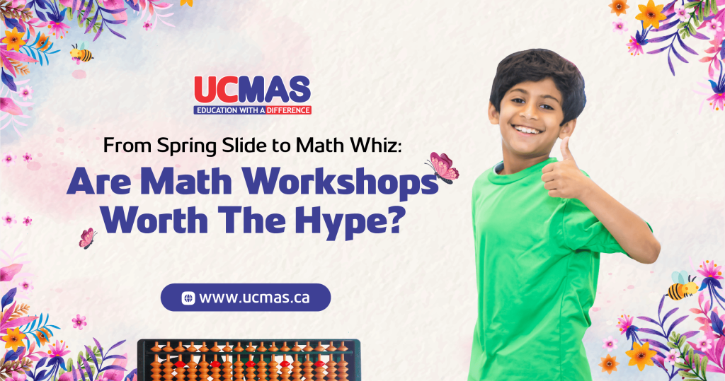 From Math Woes to Math Pros: Do Spring Workshops Actually Add Up?