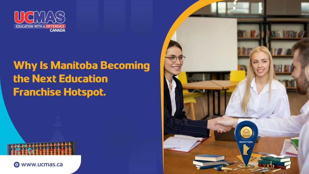 The Winnipeg Edge: Why 2026 is the Year for Education Franchising in the Heart of the Prairies